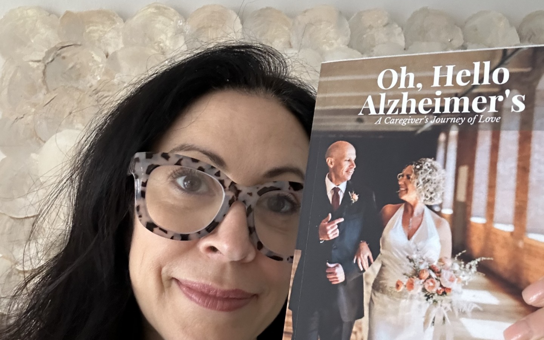 “Oh Hello, Alzheimer’s” By Lisa Marshall