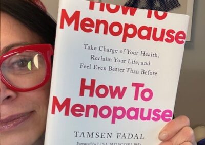 “How to Menopause” by Tamsen Fadal
